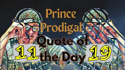 Quote of the Day 11/19/22 #motivationalquotes #princeprodigal #dope