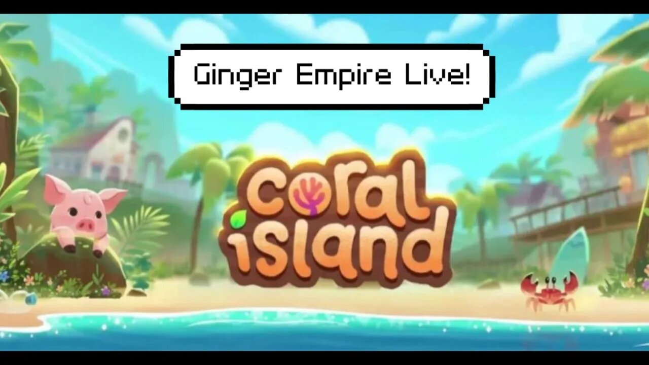 🔴Coral Island! Time to Expand! Maybe Winter!🔴