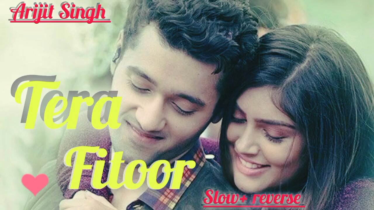 Arijit Singh||Tera fitoor||new 2024 best songs