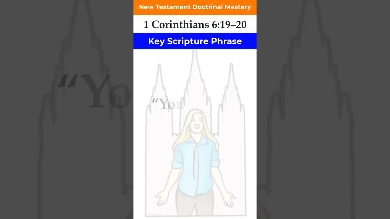 1 Corinthians 6:19–20 | Key Phrase