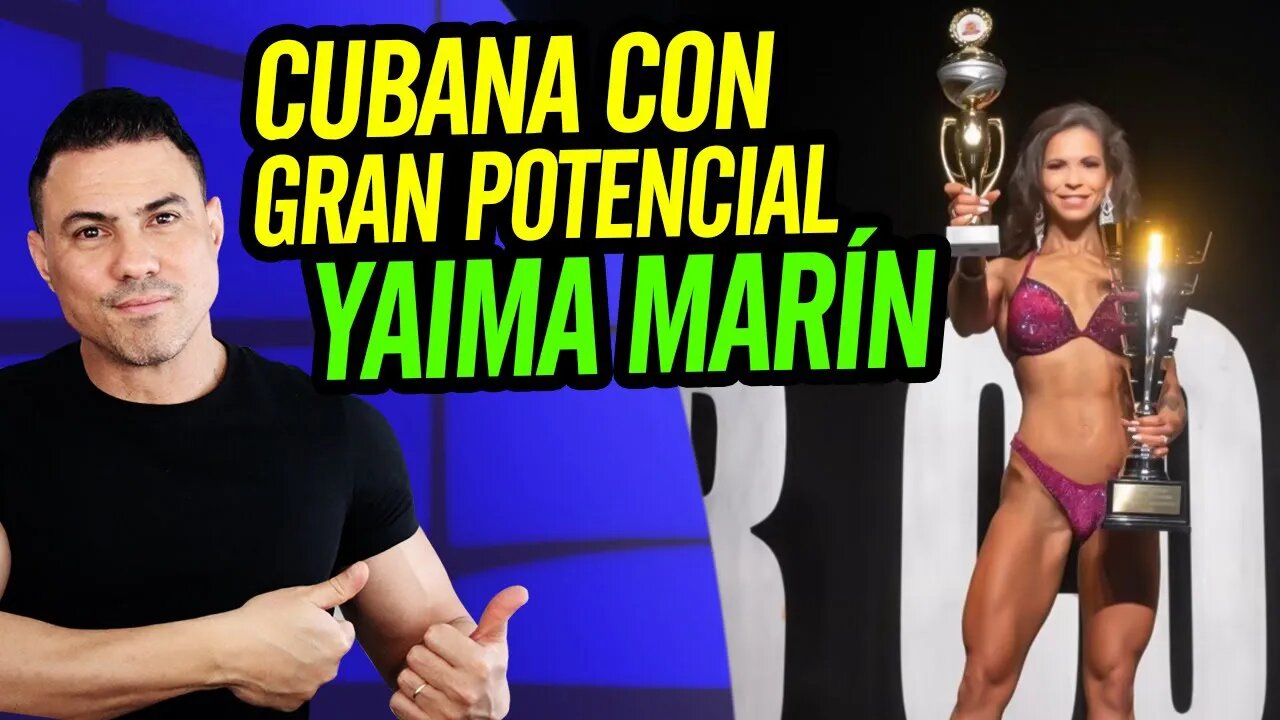 👏 Cubana con gran potencial. Yaima Marín 👏