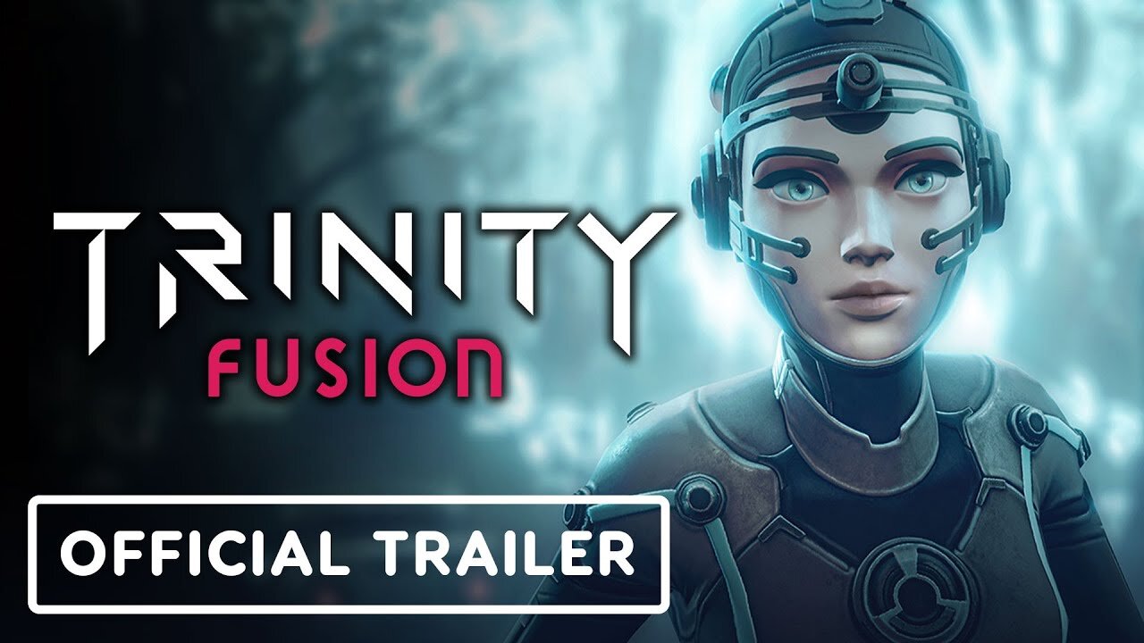 Trinity Fusion - Official Launch Trailer