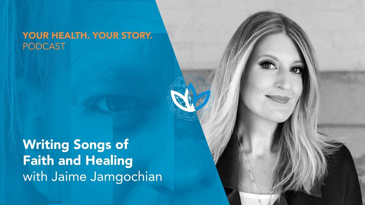 Writing Songs of Faith and Healing, with Jamie Jamgochian