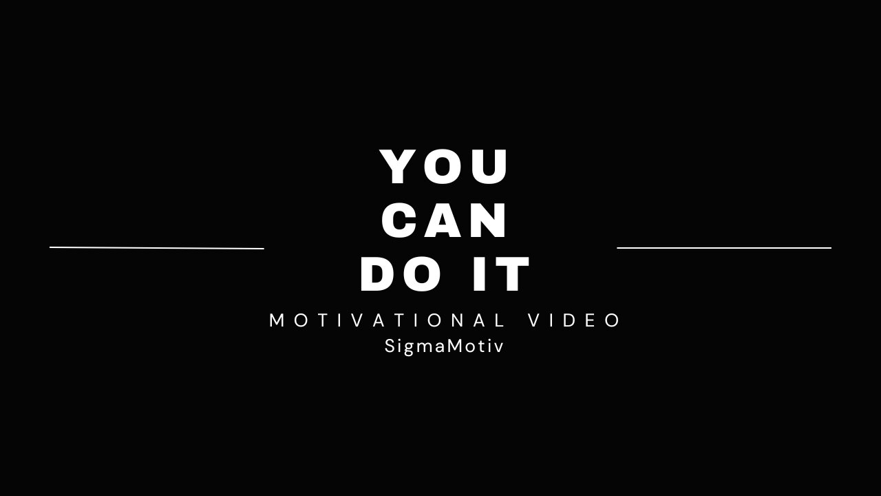 I CAN DO IT - Powerful Motivational Speech