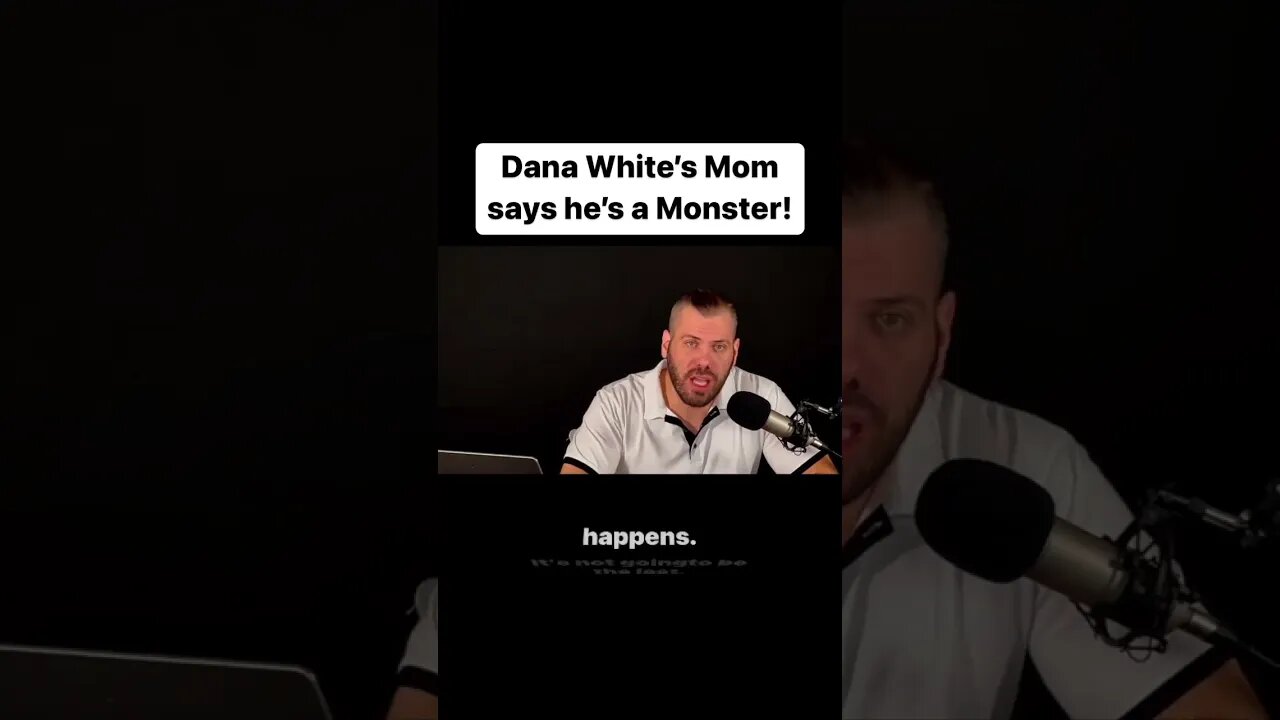 Dana White’s Own Mom says he’s a Monster #shorts