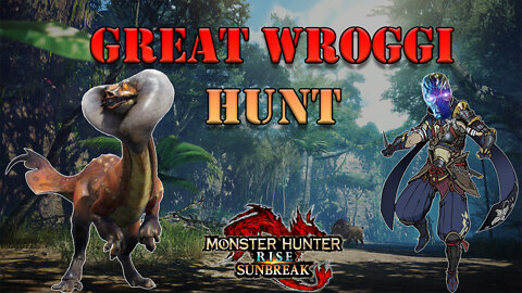 A Wild Wroggi Rodeo | Hunter vs Monster