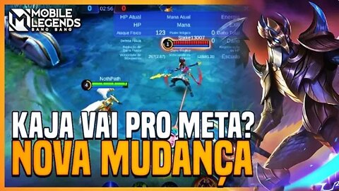 Nova Mudança No KAJA Pode Deixar Ele META!! | MLBB