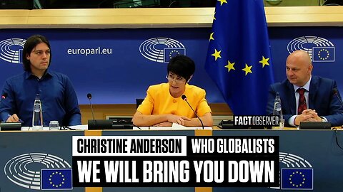 Christine Anderson - WHO globalists we will bring you down