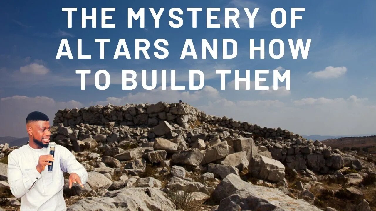 Constructing an Altar and Unleashing Divine power _ GODWIN PIUS