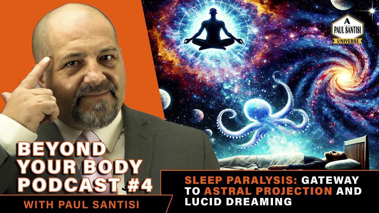 Sleep Paralysis Astral Projection Beyond Your Body Podcast