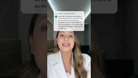 24 semanas e minha barriga fica dura quase todos os dias isso é normal?