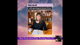 Excerpt from "The Lie of Spirituality" with guest, Doreen Virtue