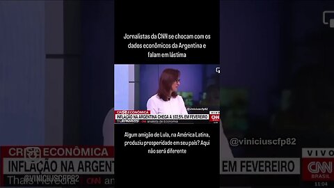 Jornalistas da CNN se chocam com os dados econômicos da Argentina e falam em lástima parte 1