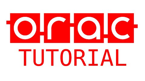 Orac 2.0 Tutorial