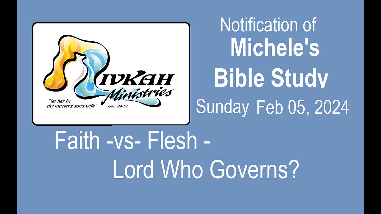 Faith -vs- Flesh - Lord Who Governs?