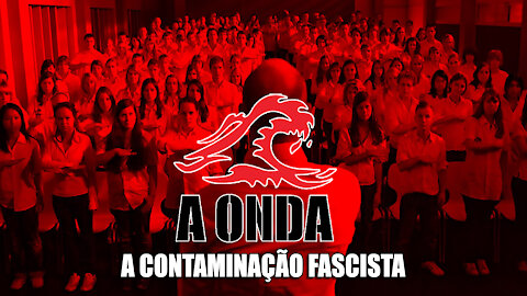 A Onda - A Contaminação Fascista (Die Welle)