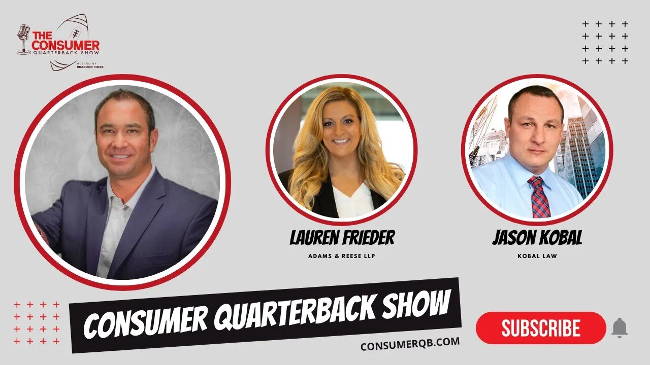 Kobal Law, Insured Title Agency, Adams & Reese LLP - Consumer Quarterback Show