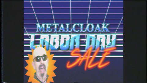 MetalCloak Labor Day Sale 2019