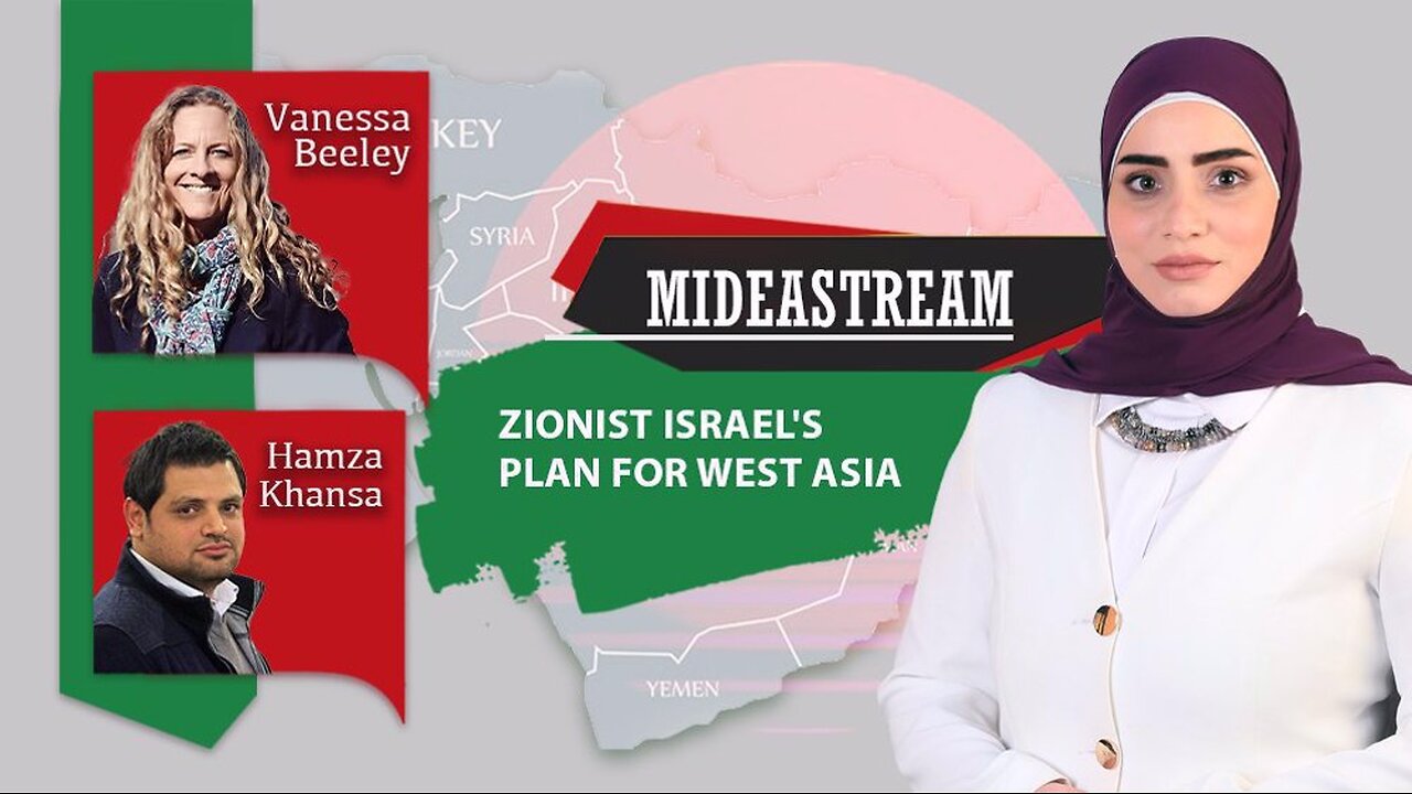 Mideastream: Zionist scheme for West Asia