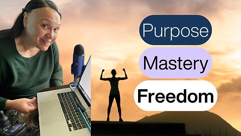 3 Top Motivators: Purpose, Mastery, and Freedom in Work and Life