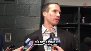 Drew Brees Doesn't Like NFL Playing On Thursday Night