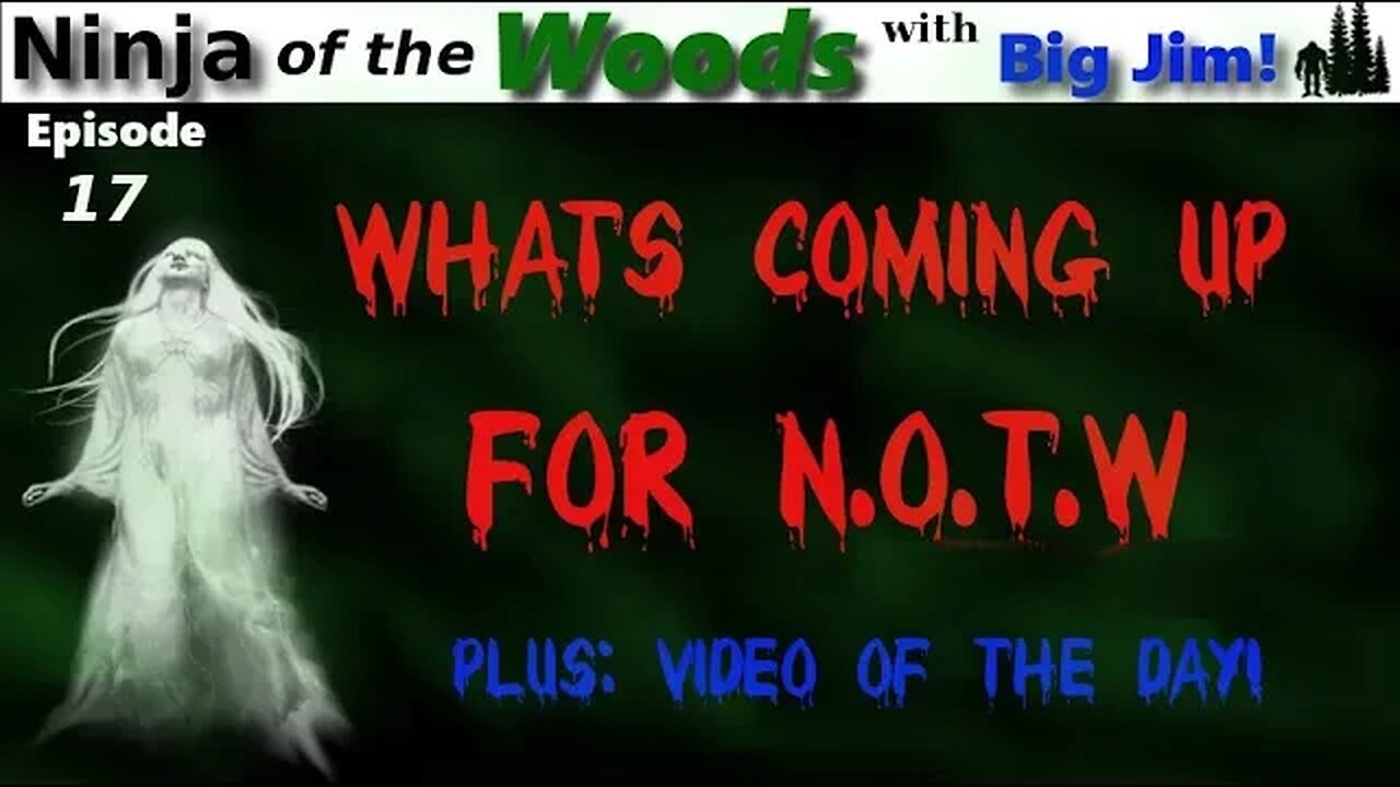 Ninja of the Woods | What's Coming Up | Ep17