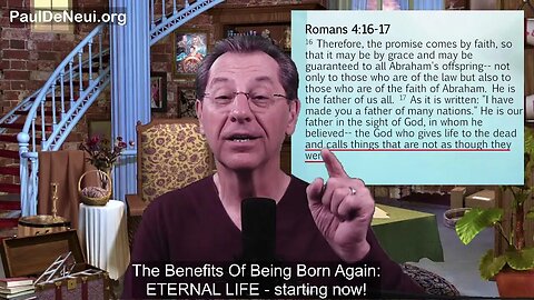 22.04.28 - The Benefits Of Being Born Again: ETERNAL LIFE - starting now! with #pauldeneui