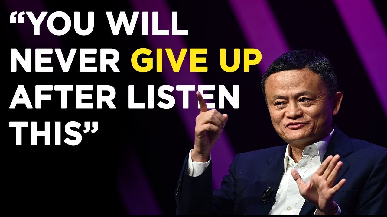 Listen before you give up |Jack Ma speech about Failure