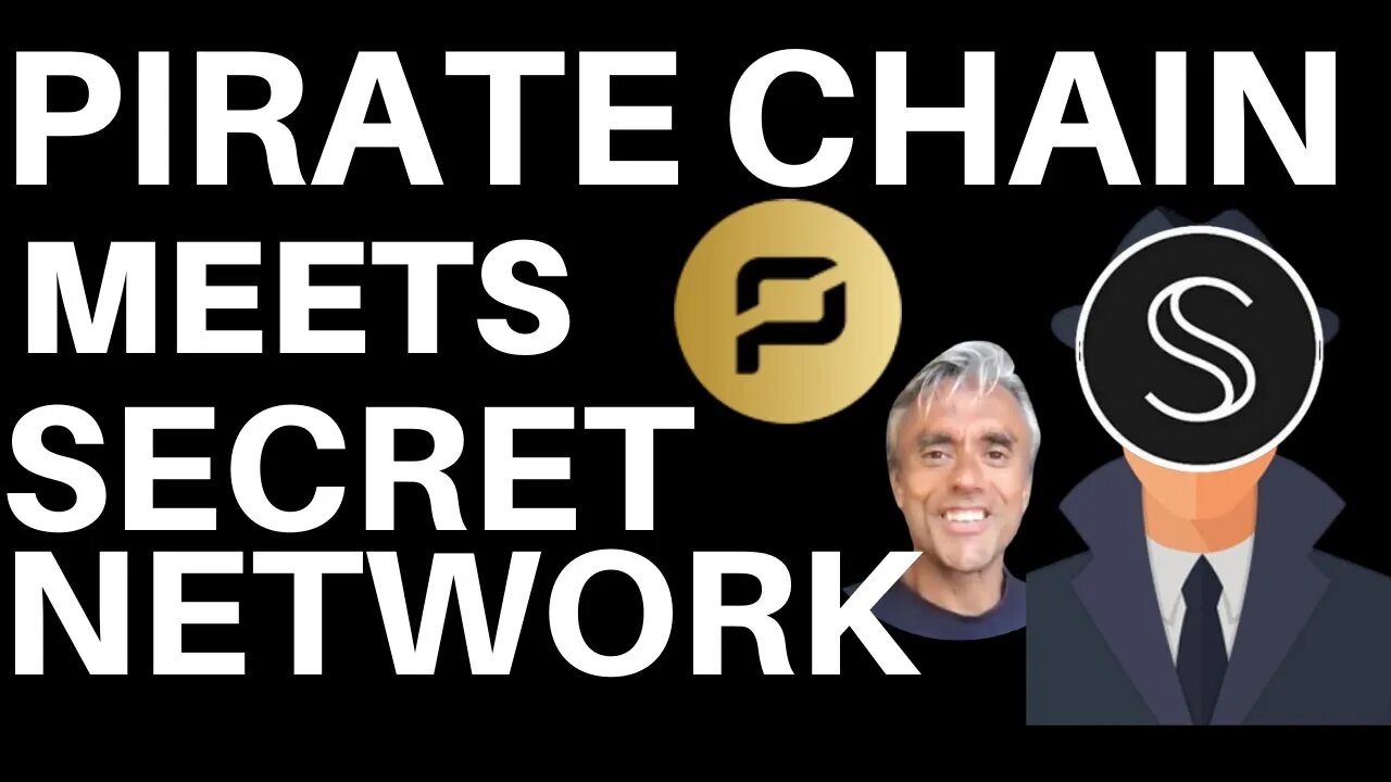 PRIVACY + PRIVACY! PIRATE CHAIN MEETS SECRET NETWORK!