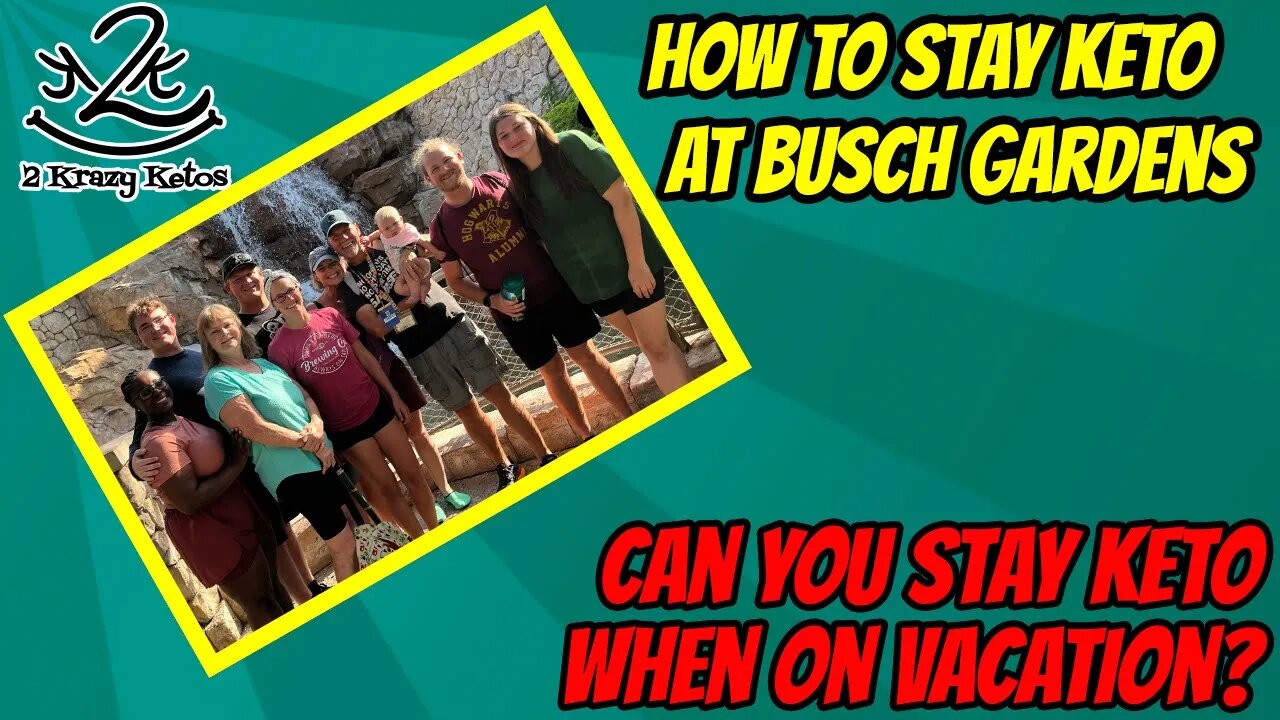 How to stay keto at Busch Gardens | Can you stay keto on vacation?