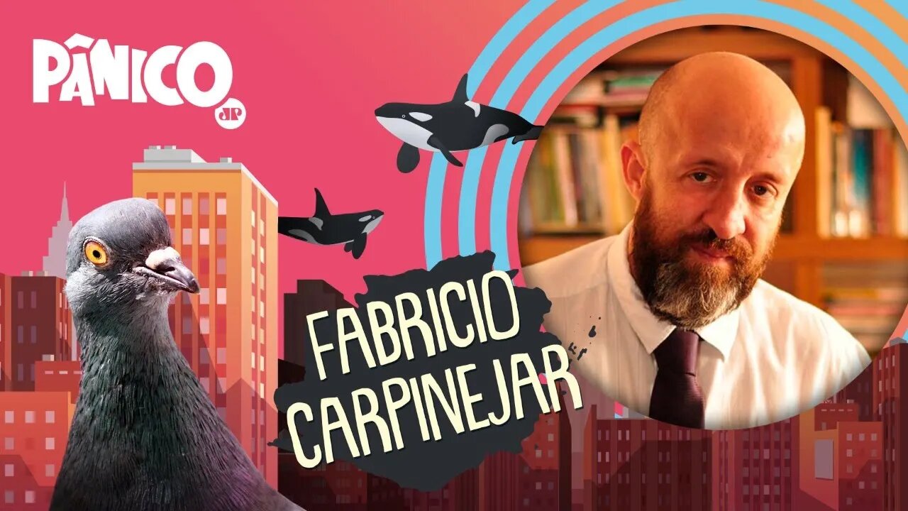 FABRICIO CARPINEJAR - PÂNICO - 07/05/21