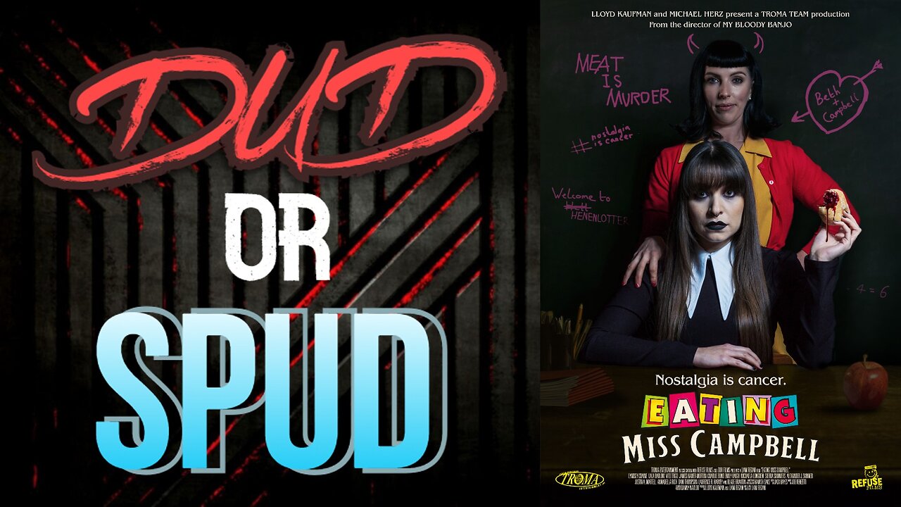 DUD or SPUD - Eating Miss Campbell ** VITO TRIGO SPECIAL ** | MOVIE REVIEW