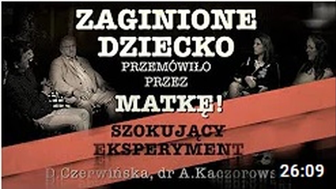 ZAGINIONE DZIECKO PRZEMÓWIŁO PRZEZ MATKĘ! SZOKUJĄCY EKSPERYMENT. ANDRZEJ KACZOROWSKI 2020