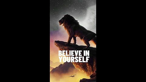 Believe in yourself
