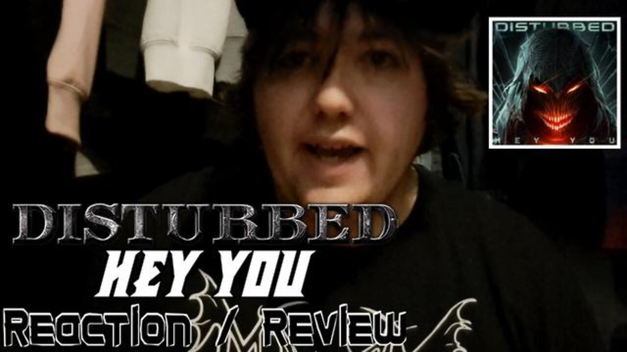 Disturbed - Hey You (REACTION / REVIEW)