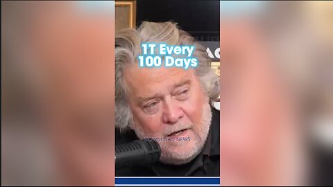 Steve Bannon: Uniparty Adding 1 Trillion To The Debt Every 100 Days - 3/2/24