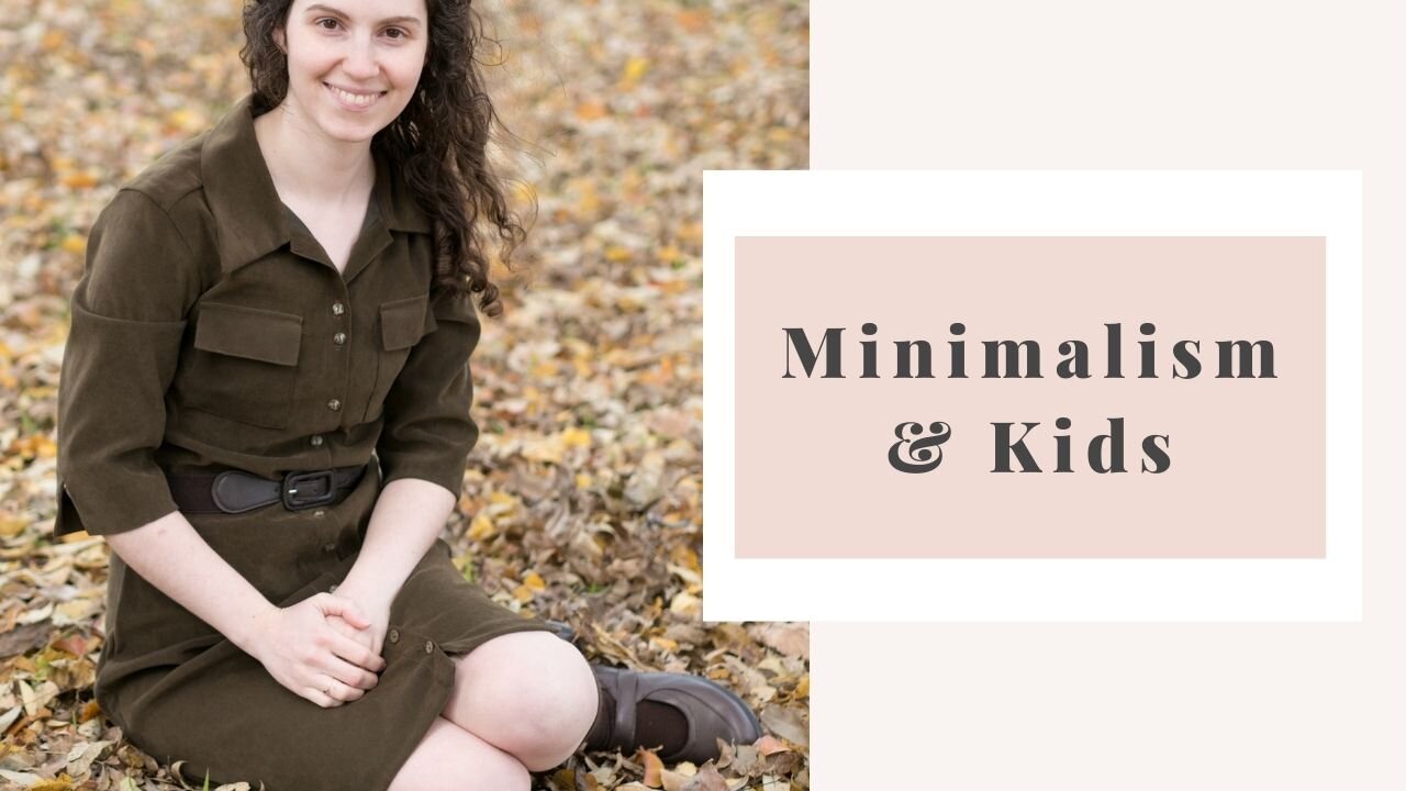 A peek inside my minimalist family: what I’m teaching my kids right now