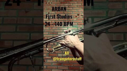 Arban's Complete Conservatory Method for Trumpet - FIRST STUDIES 24