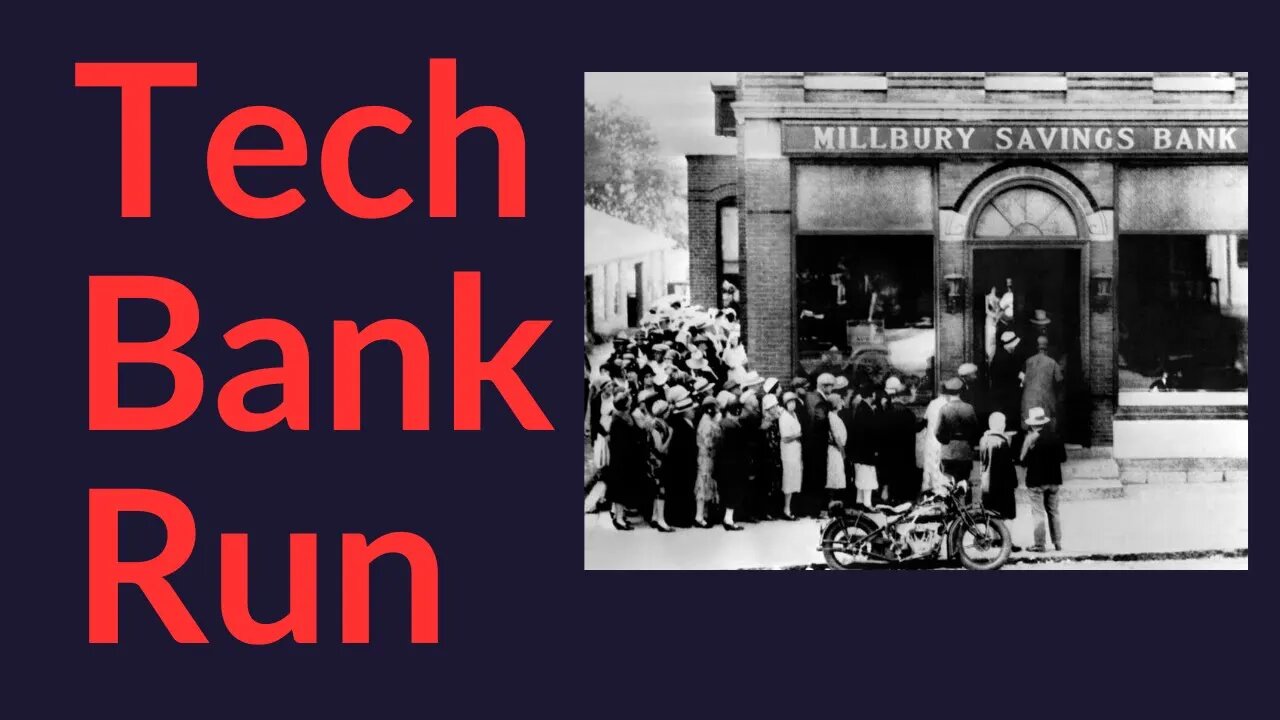 Tech Bank Run