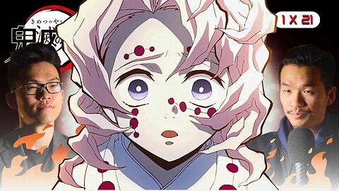 We Were WRONG - Demon Slayer Episode 21 Reaction