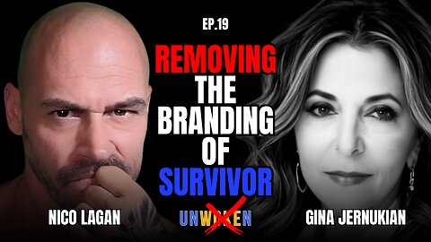 Removing the Branding of Survivors with Gina Jernukian