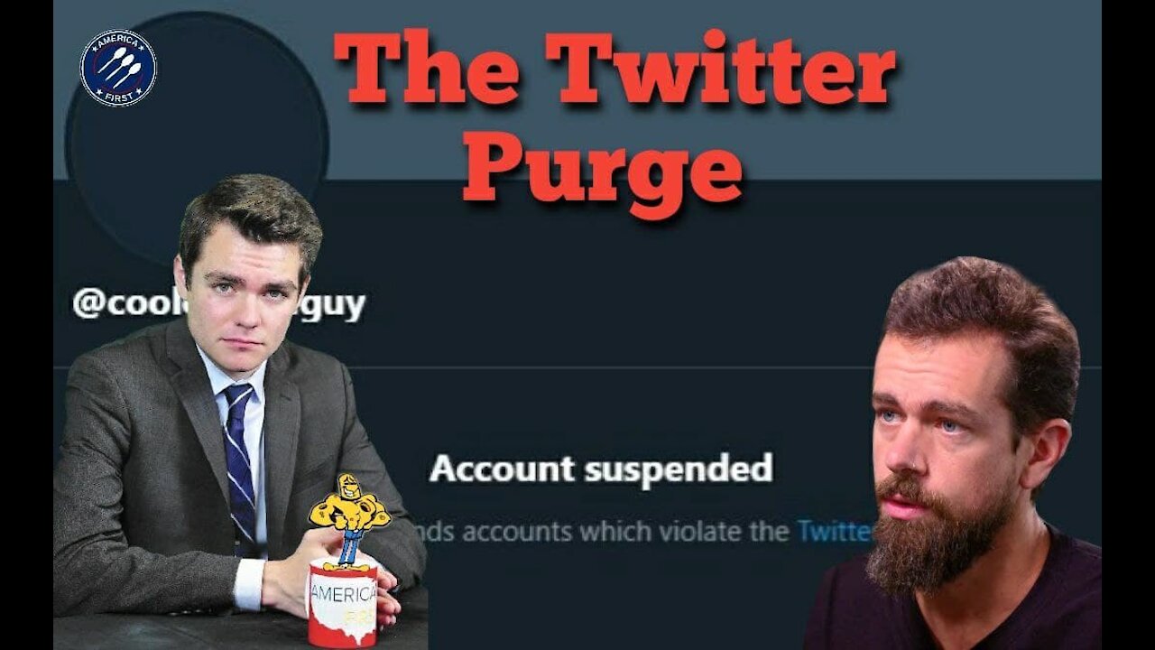 Nick Fuentes || The Twitter Purge