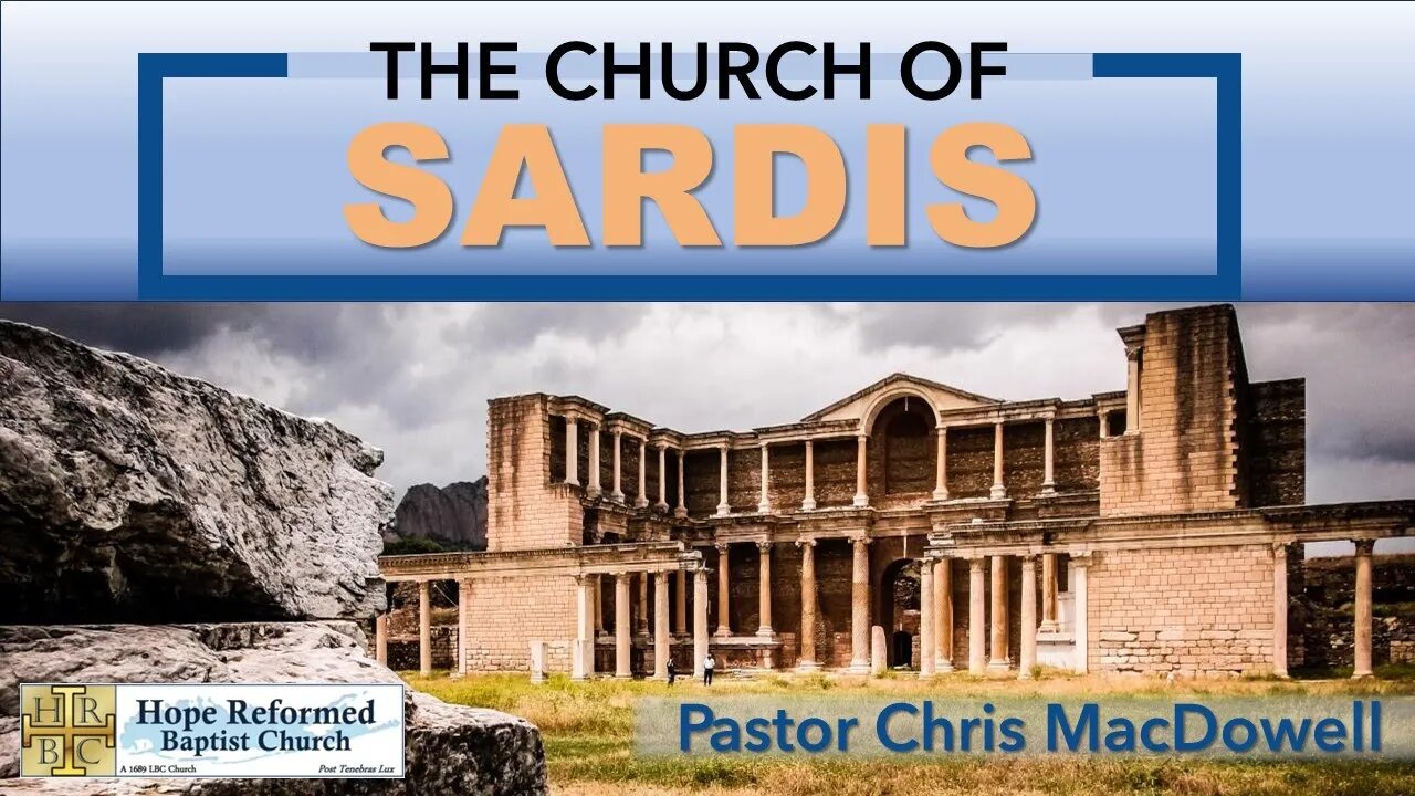 Revelation 2: The Church at Sardis