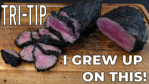 Grilled TRI-TIP