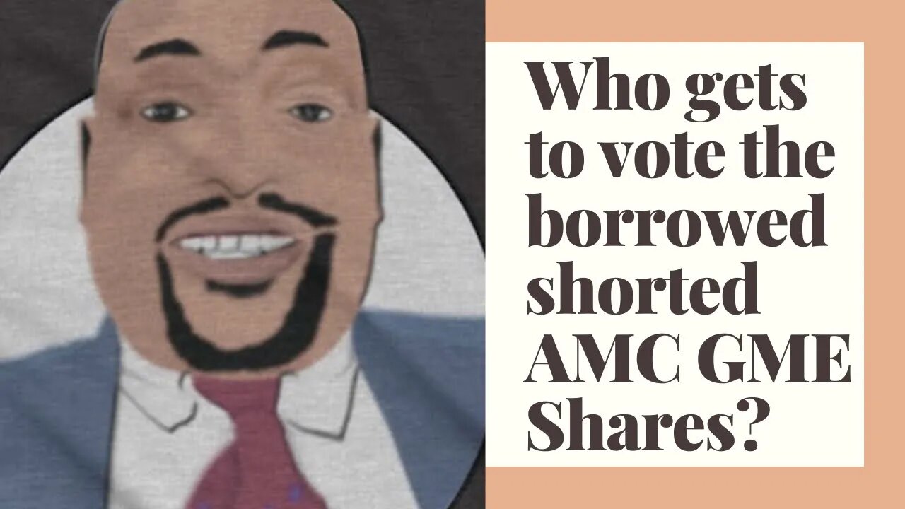 Who gets to vote the shorted shares?