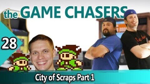 The Game Chasers Ep 28 - City of Scraps Part 1