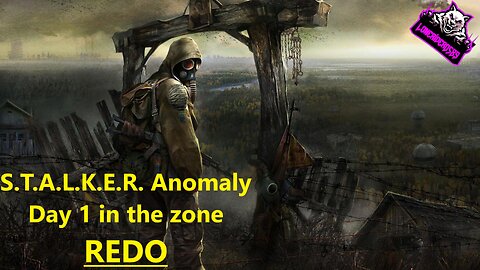 Day 1 in the ZONE : S.T.A.L.K.E.R. Anomaly Redux