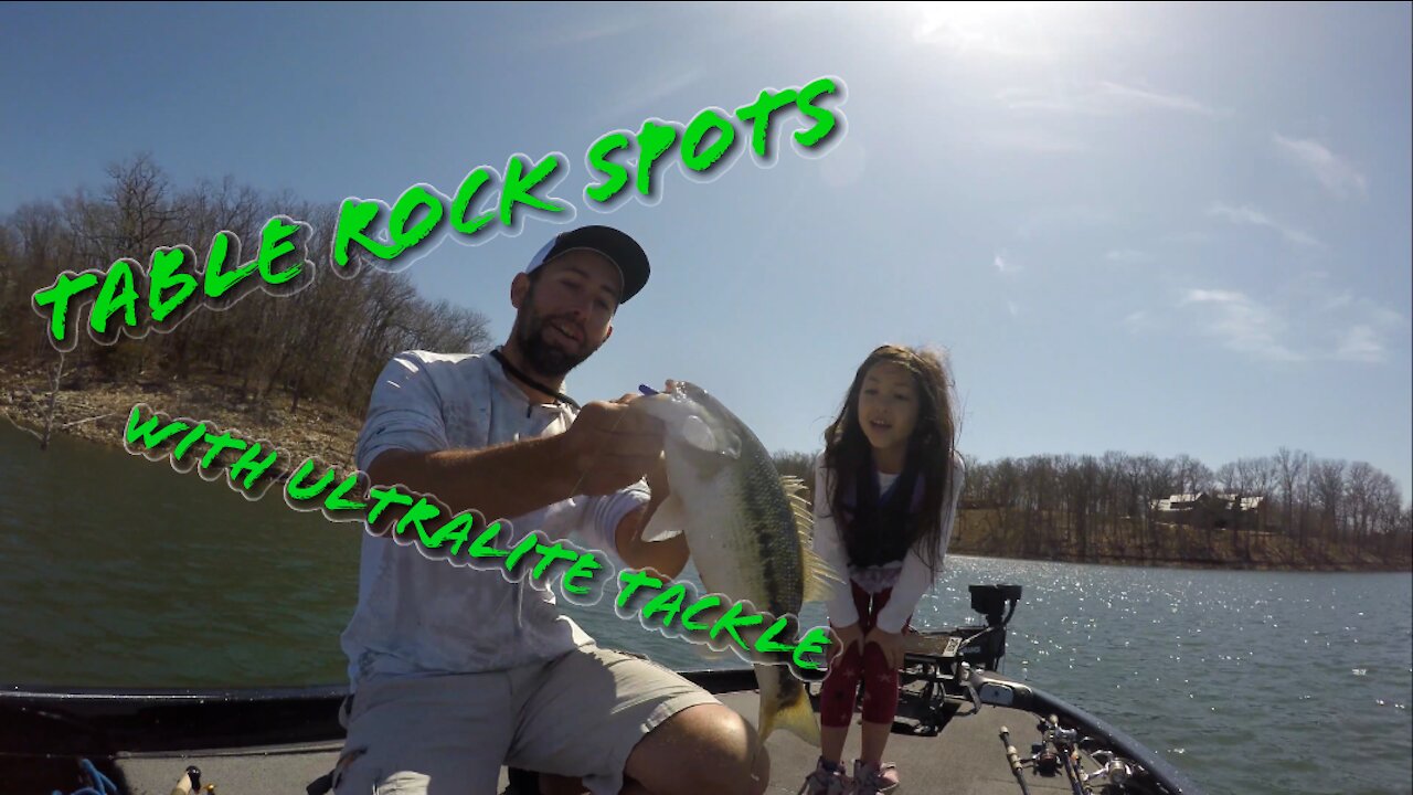 Table Rock Spots with my daughter's ultra lite