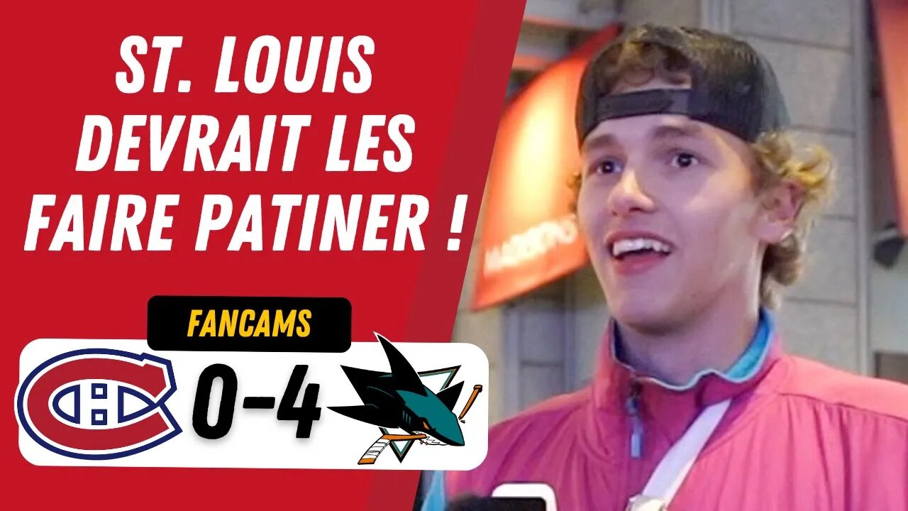 St. LOUIS DEVRAIT LES FAIRE PATINER ! | MTL 0-4 SJS | FANCAM