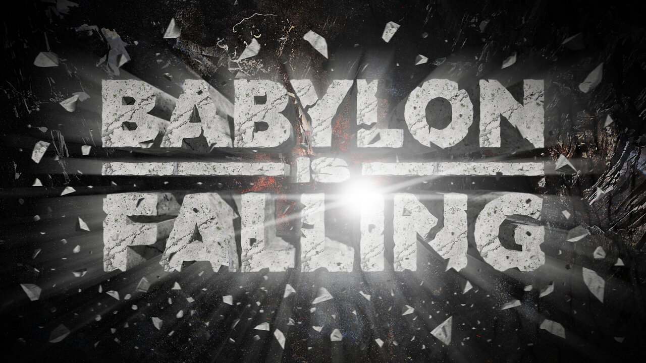 Babylon Is Falling